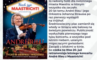 „Niech żyje Maastricht!” André Rieu podbija serca widzów?