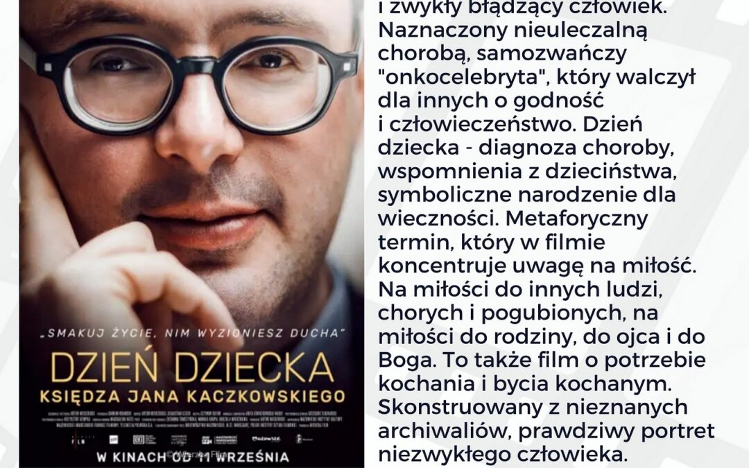 „Dzień dziecka księdza Jana Kaczkowskiego”