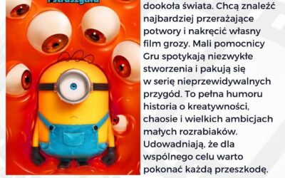 „Minionki i straszydła” – idealny hit do kina dla całej rodziny!