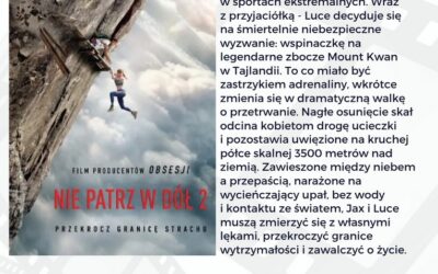 „Nie patrz w dół 2” – kontynuacja kinowego hitu z potrójną dawką lęku wysokości