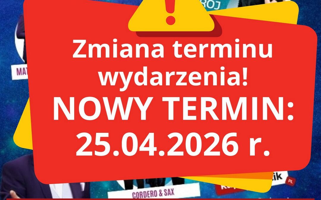 Szlagierowe marzenia – zmiana terminu