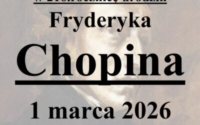 216 rocznica urodzin Fryderyka Chopina