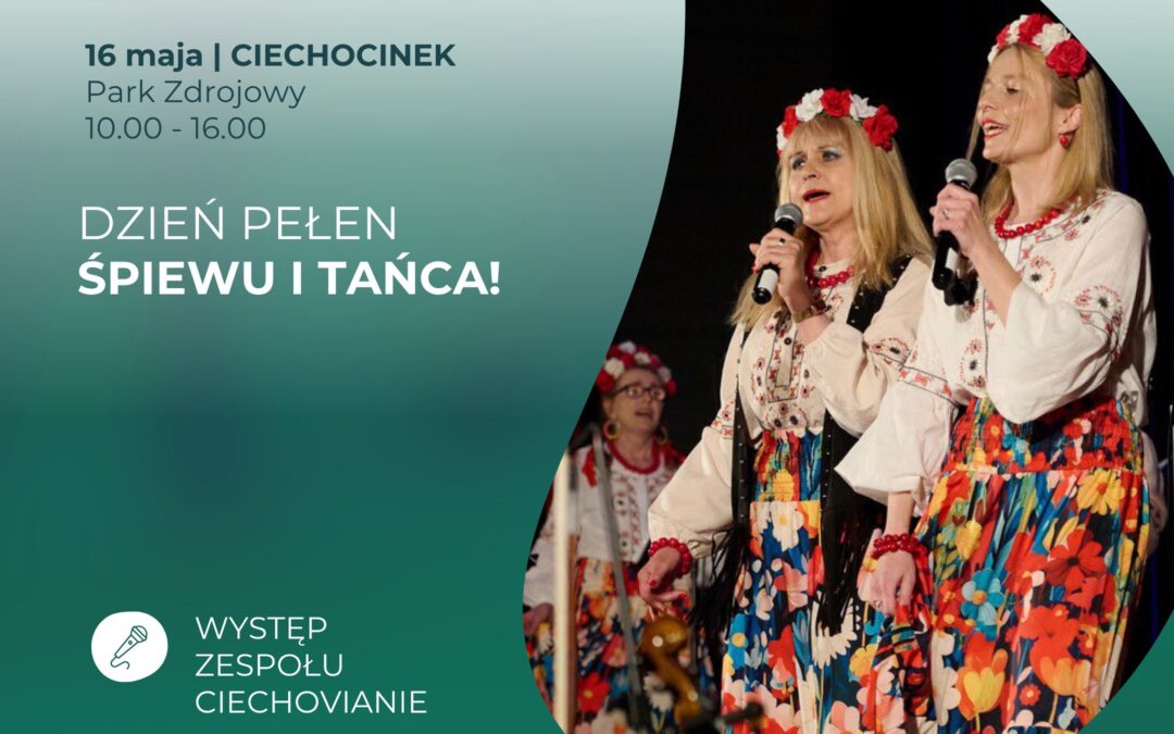 Dzień pełen śpiewu i tańca