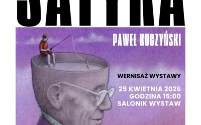 Wyjątkowa wystawa prac Pana Pawła Kuczyńskiego