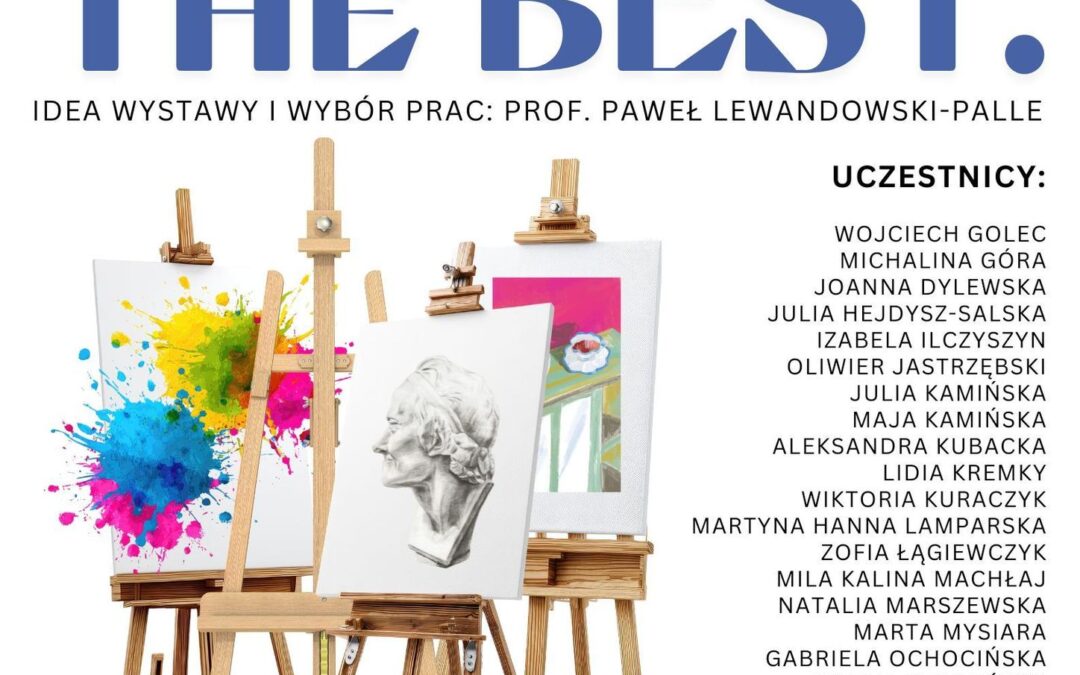 „THE BEST.” – wystawa rysunku i malarstwa uczestników Pracowni Rysunku i Malarstwa MCK